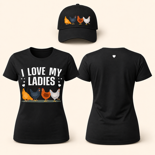 Women’s I Love My Ladies Chicken Graphic T-Shirt